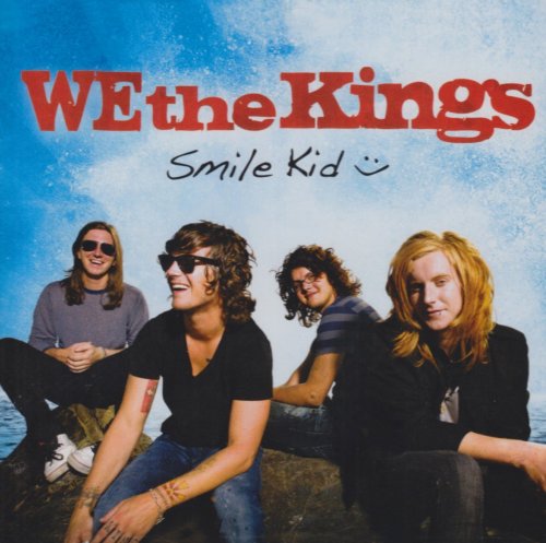 WE THE KINGS  - SMILE KID