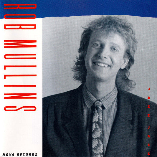 MULLINS, ROB  - JAZZ JAZZ