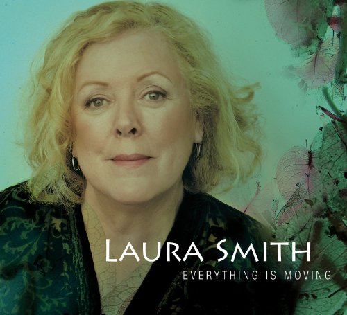 SMITH,LAURA - EVERYTHING IS MOVING