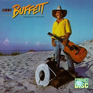 JIMMY BUFFETT - RIDDLES IN THE SAND