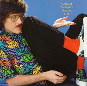 YANKOVIC, WEIRD AL - GREATEST HITS