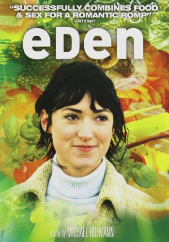 EDEN (A FILM BY MICHAEL HOFMANN)