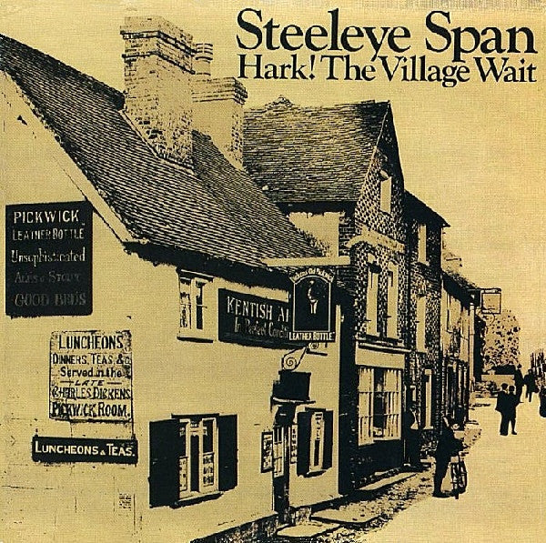 STEELEYE SPAN  - HARK! THE VILLAGE WAITS