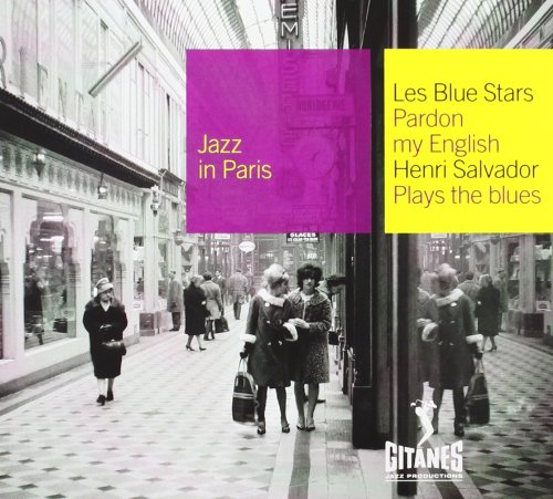 LES BLUE STARS/SALVADOR, HENRI - PARDON MY ENGLISH/PLAYS THE