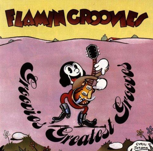 FLAMIN' GROOVIES - GREATEST GROOVES