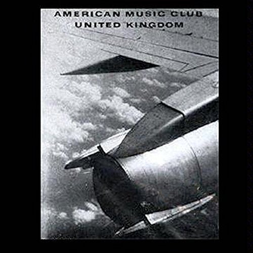 AMERICAN MUSIC CLUB  - UNITED KINGDOM