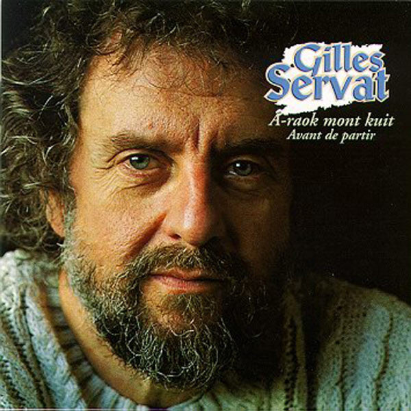 SERVAT, GILLES  - A-RAOK MONT KUIT
