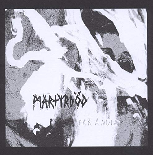 MARTYTDOD  - PARANOIA