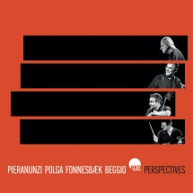 ENRICO PIERANUNZI & MICHELE POLGA & THOMAS FONNESBæK & MAURO BEGGIO - PERSPECTIVES [CD]
