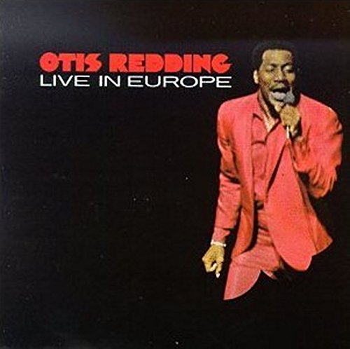 OTIS REDDING - LIVE IN EUROPE