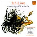 VARIOUS ARTISTS - JAH LOVE: TRIBUTE TO MARLEY