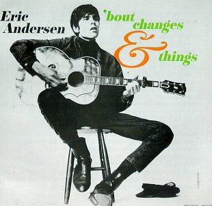 ANDERSEN, ERIC - BOUT CHANGES & THINGS