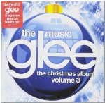 GLEE CAST - GLEE: THE MUSIC, THE CHRISTMAS ALBUM VOLUME 3