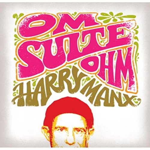 MANX, HARRY - OM SUITE OHM