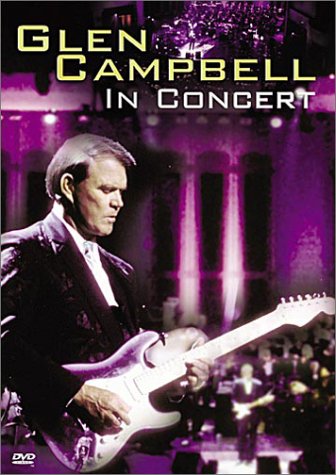 GLEN CAMPBELL: IN CONCERT (REGION 1) (NTSC)