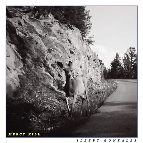 SLEEPY GONZALES - MERCY KILL (VINYL)