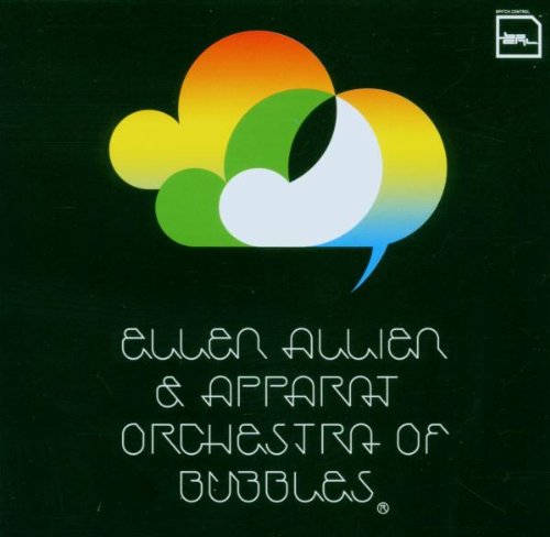 ELLEN ALLIEN - ORCHESTRA OF BUBBLES