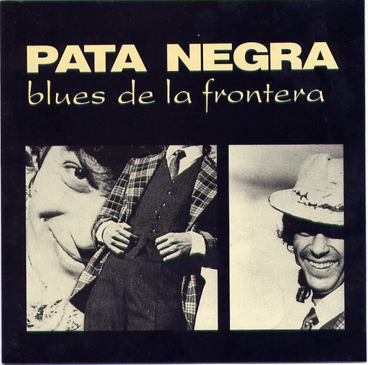 NEGRA, PATA  - BLUES DE LA FRONTERA