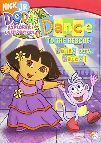 DORA THE EXPLORER:  DANCE TO THE RESCUE