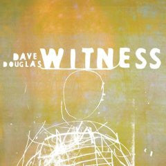 DOUGLAS, DAVE  - WITNESS