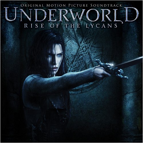 UNDERWORLD: RISE OF THE LYCANS - UNDERWORLD: RISE OF THE LYCANS