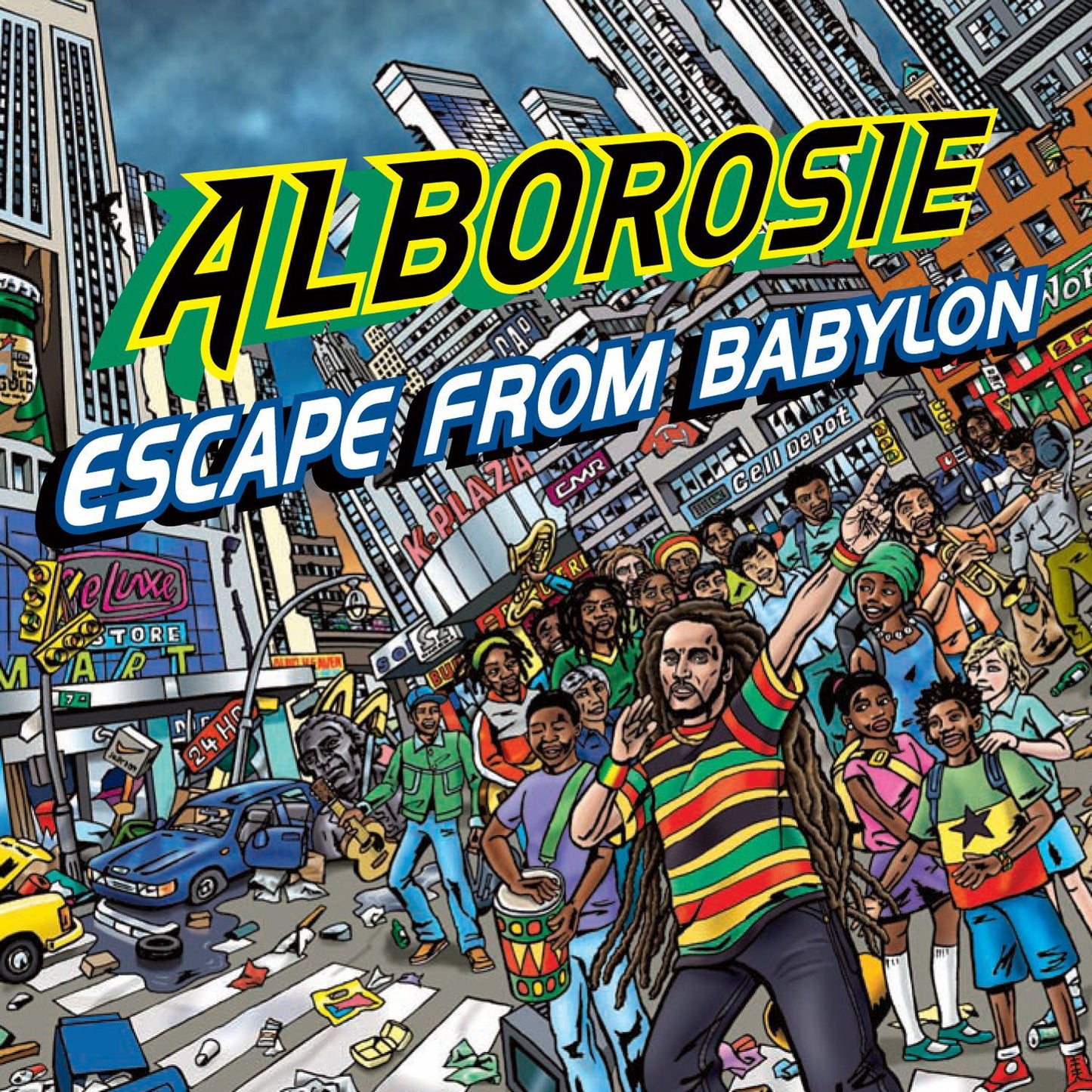 ALBOROSIE  - ESCAPE FROM BABYLON
