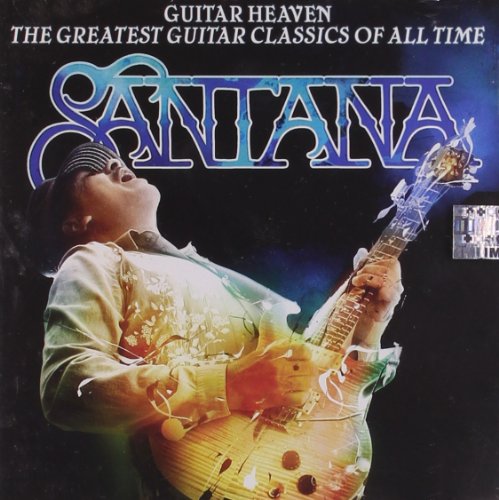 SANTANA - GUITAR HEAVEN: THE GREATEST GUITAR CLASSICS OF ALL TIME