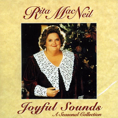 RITA MACNEIL - JOYFUL SOUNDS A SEASONAL COLL