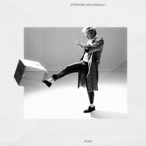 STéPHANE ARCHAMBAULT - POINT