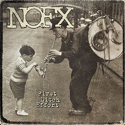 NOFX - FIRST DITCH EFFORT