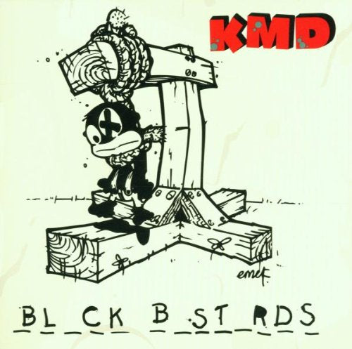 KMD - BLACK BASTARDS