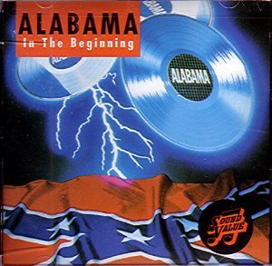 ALABAMA - IN THE BEGINNING