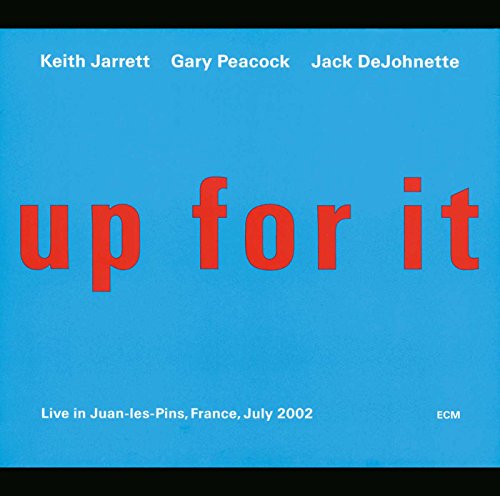 JARRETT/PEACOCK/DEJOHNETTE  - UP FOR IT