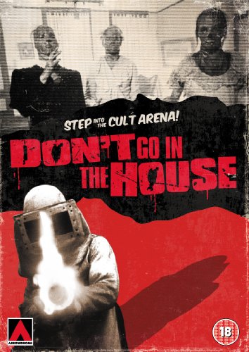 DON'T GO IN THE HOUSE - DVD-ARROW VIDEO-REGION B