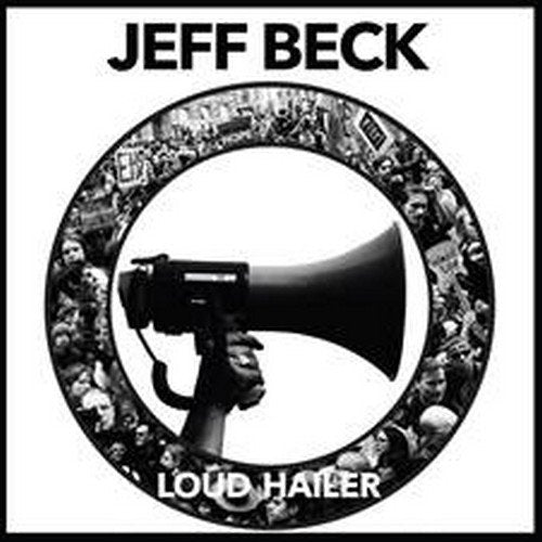 JEFF BECK - LOUD HAILER