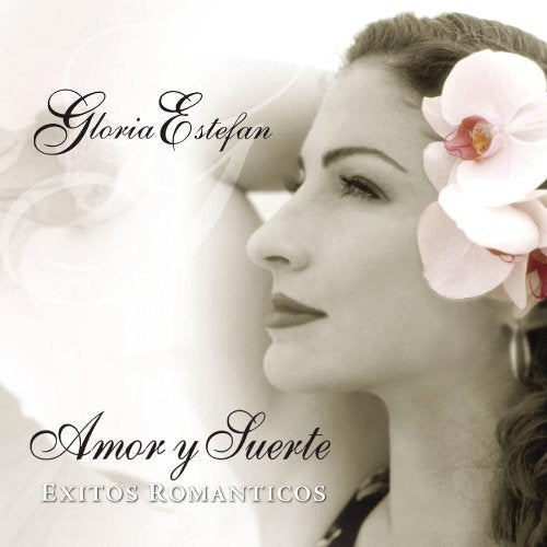 ESTEFAN, GLORIA - AMOR Y SUERTE: SPANISH GREATES