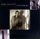 MALLETT, DAVID - ... IN THE FALLING DARK