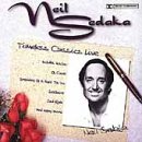 SEDAKA, NEIL - TIMELESS CLASSICS LIVE