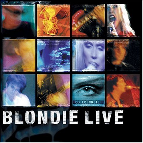 BLONDIE - BLONDIE LIVE