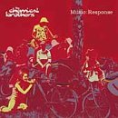 CHEMICAL BROTHERS - MUSIC RESPONSE