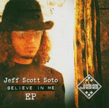 SOTO, JEFF SCOTT  - BELIEVE IN ME