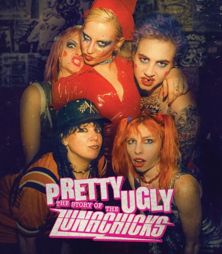 LUNACHICKS - PRETTY UGLY: THE STORY OF THE LUNACHICKS [BLU-RAY]