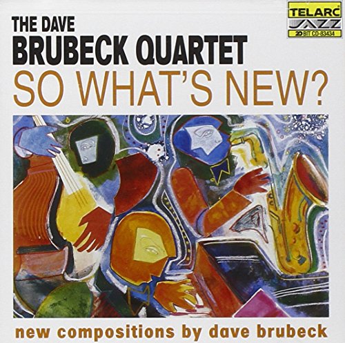 BRUBECK,DAVE - SO WHAT'S NEW