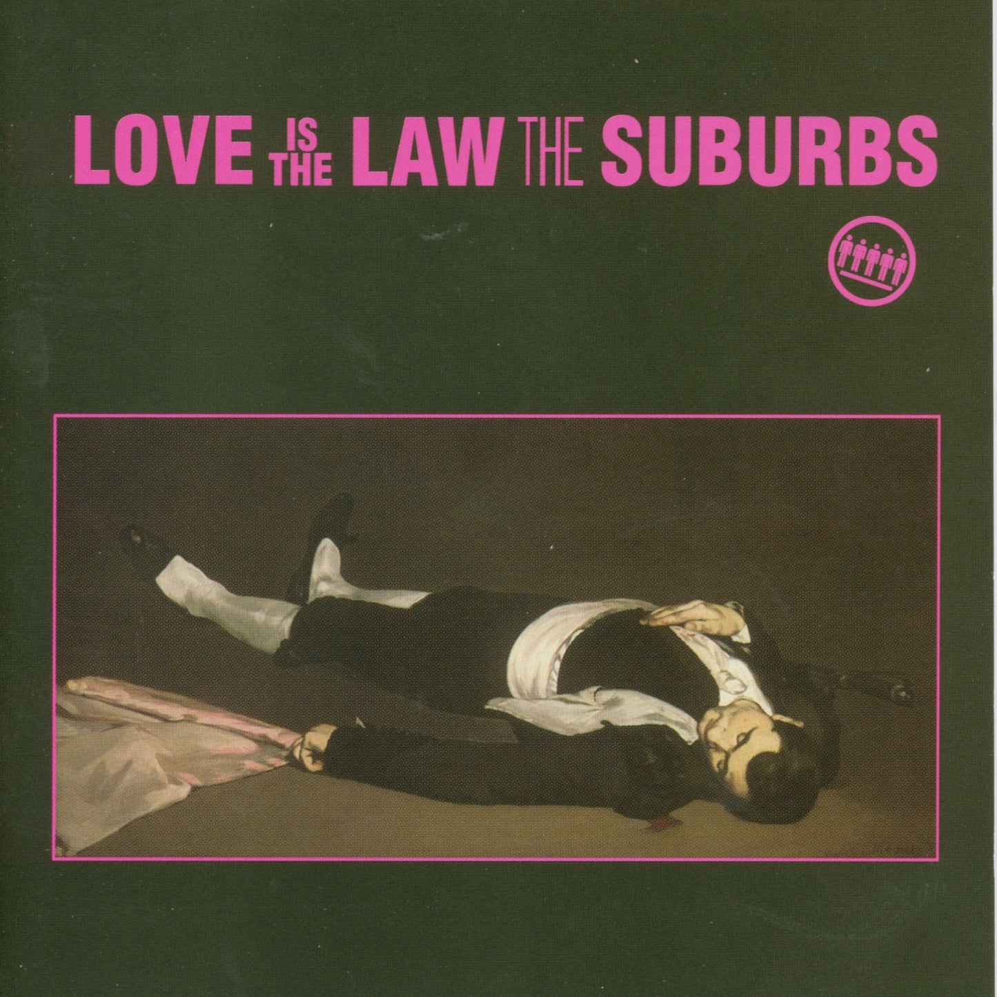 SUBURBS  - LOVE IS THE LAW
