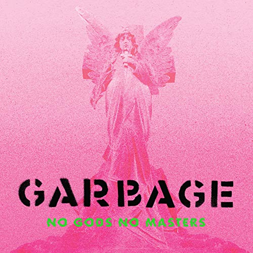 GARBAGE - NO GODS NO MASTERS (DLX ED)