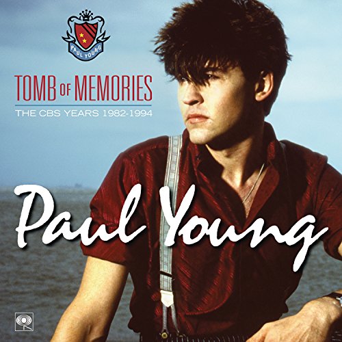 PAUL YOUNG - TOMB OF MEMORIES: THE CBS YEARS (1982-1994) [REMASTERED]