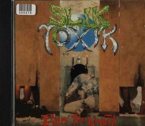 SLIK TOXIK - DOIN' THE NASTY