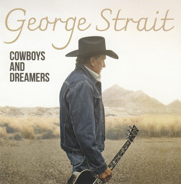 STRAIT, GEORGE  - COWBOYS & DREAMERS