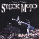 STUCK MOJO  - DECLARATION OF A HEADHUNTER