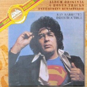 BARRETTO, RAY  - INDESTRUCTIBLE